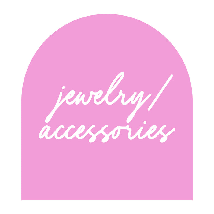 Jewelry/Accessories