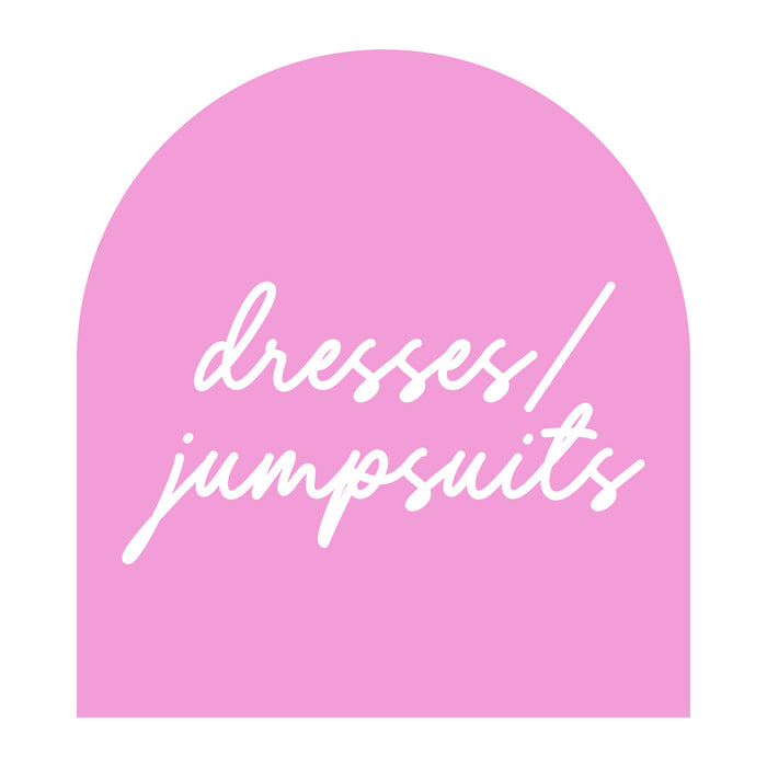 Dresses/Jumpsuits