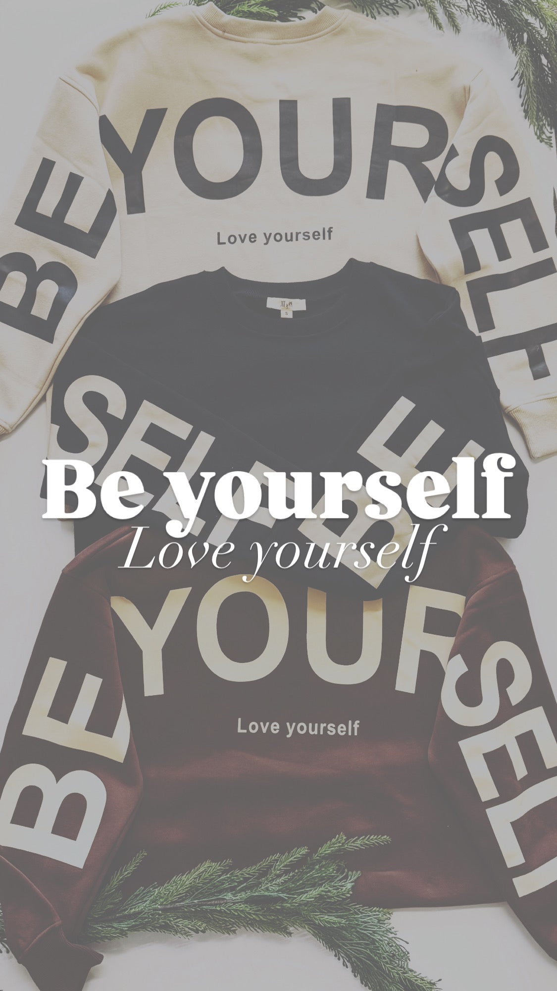 Be Yourself Sweatshirt