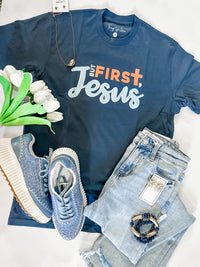 But First Jesus Tee